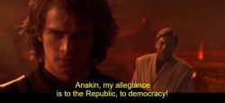 Anakin my allegiance is to the Republic to democracy Meme Template