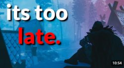 Its Too Late. Meme Template