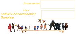 The cooler Aadvik's announcement template Meme Template