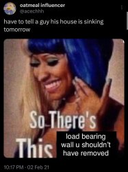 So there's this load bearing wall Meme Template
