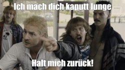 Halt mich zurück New Kids Meme Template