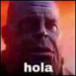 Thanos Hola Meme Template