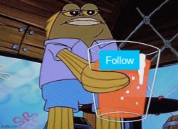 take this follow Meme Template