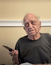 Old man with knife Meme Template
