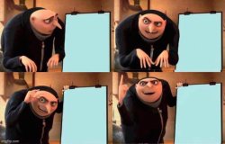Opposite Gru's Plan Meme Template