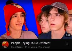 People trying to be different Meme Template