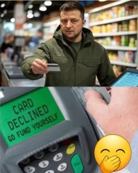 Zelensky card declined Meme Template