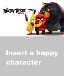 Who Loves The Angry Birds Movie? Meme Template