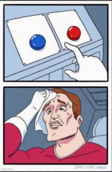 Two Buttons Sweating Red and Blue Swapped Meme Meme Template