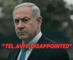 Tel aviv disappointed Meme Template