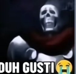 Duh gusti Meme Template
