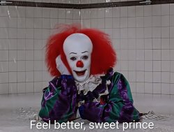 Feel better, sweet prince Meme Template