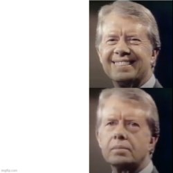 Jimmy Carter Smile and Sad Meme Template