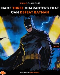 who can beat batman Meme Template