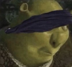 Shrek birdbox Meme Template