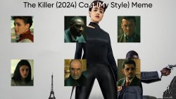 The Killer (2024) Cast (My Style) Meme Template