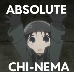 Absolute chi-nema Meme Template