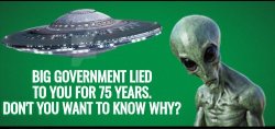 Aliens & UFOs government lied Meme Template