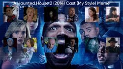 A Haunted House 2 (2014) Cast (My Style) Meme Template