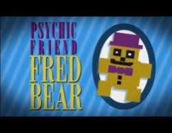 Psychic friend fredbear hes here hes there hes everywhere Meme Template