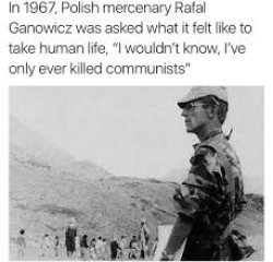 only ever killed communists Meme Template