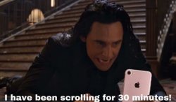 I have been scrolling for 30 minutes Meme Template