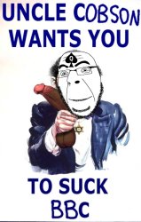Uncle Cobson wants YOU to suck BBC Meme Template