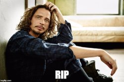 Chris Cornell RIP Meme Template