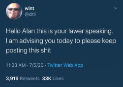 Hello Alan this is your lawyer speaking @drill Meme Template