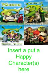 Who Loves/Likes All Shrek Movies Meme Template