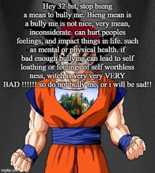hey 32-bit, stop bieng a mean to bully me Meme Template