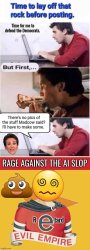 Rage Against the AI Slop Meme Template