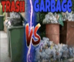 TRASH vs GARBAGE Meme Template