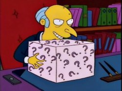 Mr Burns surprise package gift Meme Template