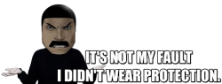 It’s Not Thragg’s Fault i didn’t wear Protection Meme Template