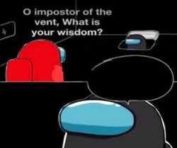 O imposter of the vent Meme Template