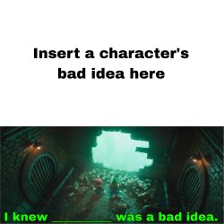 Luigi knew what is a bad idea? Meme Template