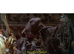 Me—the Emperor! Meme Template