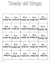 Toady alt bingo Meme Template