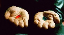 Red Pill Blue Pill the Matrix Reality Fantasy Meme Template