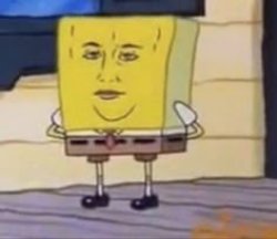 Handsome sponge Meme Template