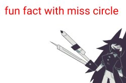 Fun fact with miss circle Meme Template