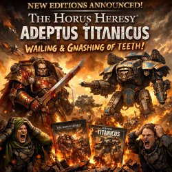 Horus Heresy General & Adeptus Titanicus Meme Template