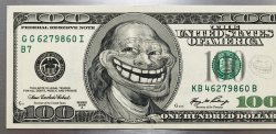 100 Troll Dollar Meme Template