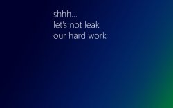 Shhh…let’s not leak our hard work Meme Template