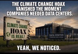 Data Center Climate Change Hoax Meme Template