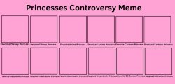 Princess ontroversy Meme Meme Template