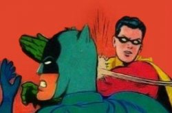 Robin Slapping Batman Meme Template