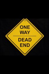 One way dead end  Meme Template