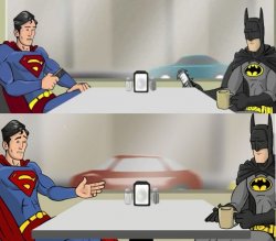 Hishe Superman and Batman Meme Template